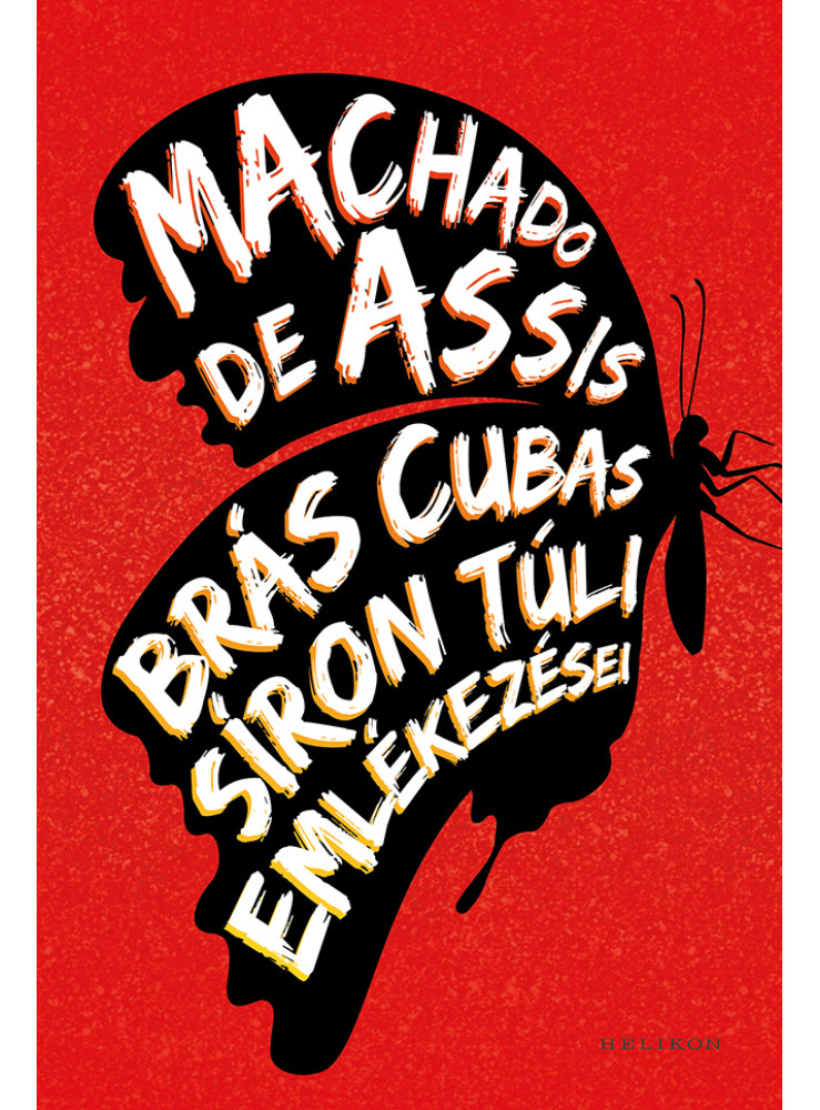 BRÁS CUBAS SÍRON TÚLI EMLÉKEZÉSEI
