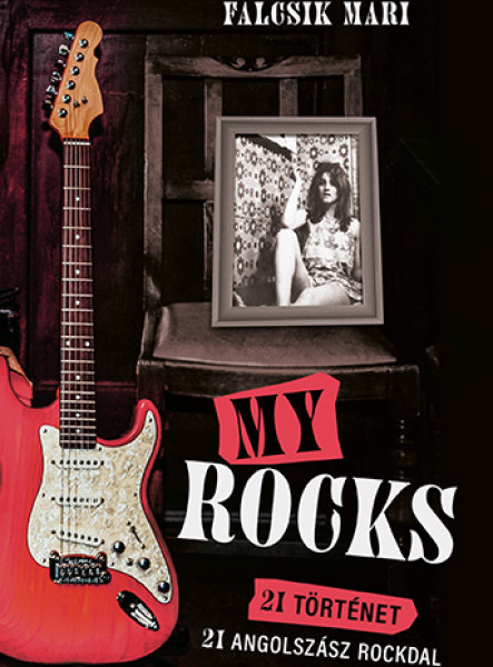 MY ROCKS - 21- TÖRTÉNET, 21 ANGOLSZÁSZ ROCKDAL