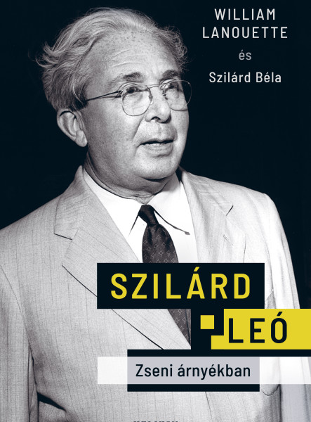 SZILÁRD LEÓ - ZSENI ÁRNYÉKBAN