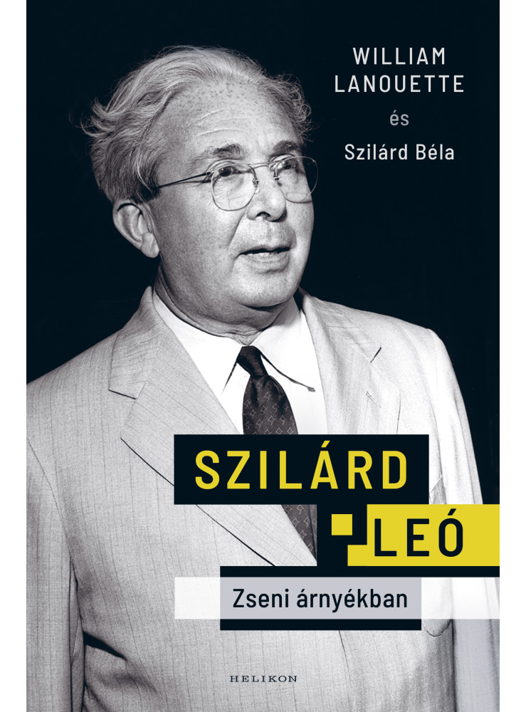 SZILÁRD LEÓ - ZSENI ÁRNYÉKBAN