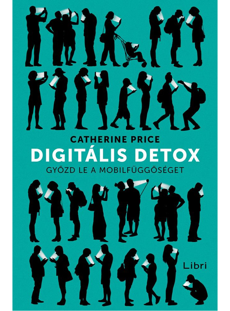 Digitális detox - Győzd le a mobilfüggőséget (ekönyv) Digitális detox - Győzd le a mobilfüggőséget (ekönyv)