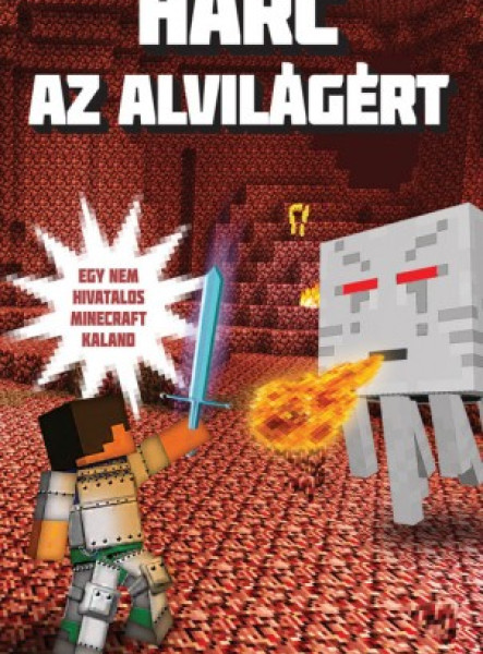 Harc az Alvilágért - Egy nem hivatalos Minecraft-kaland (ekönyv)