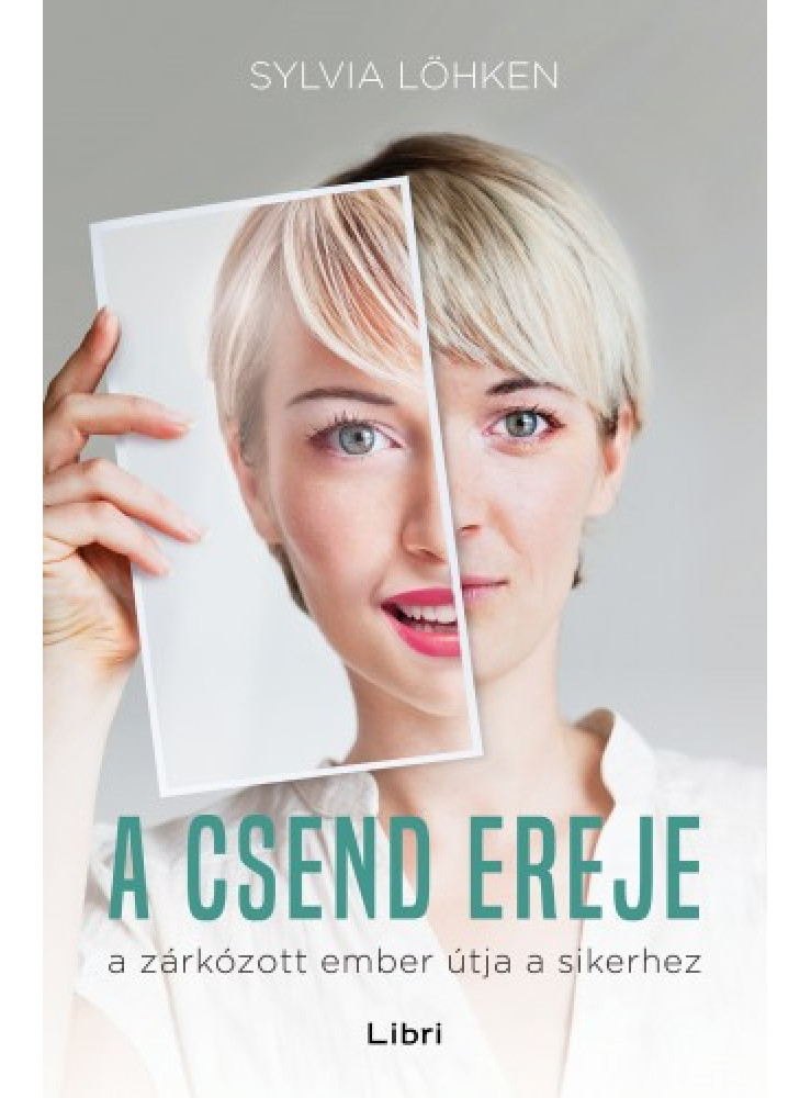 A csend ereje - A zárkózott ember útja a sikerhez (ekönyv) A csend ereje - A zárkózott ember útja a sikerhez (ekönyv)