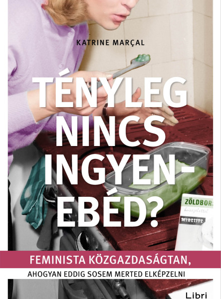 Tényleg nincs ingyenebéd? (ekönyv)