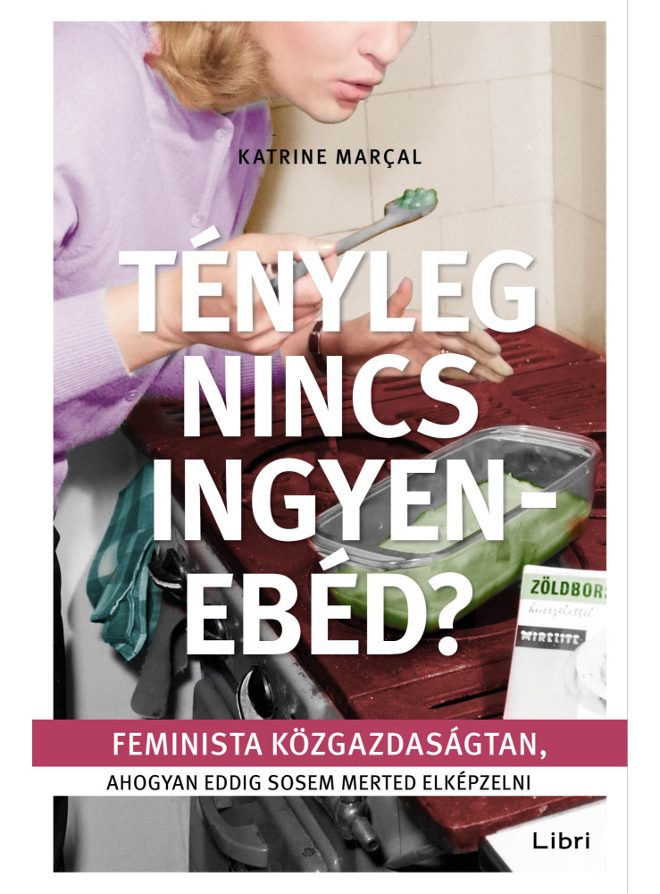 Tényleg nincs ingyenebéd? (ekönyv)