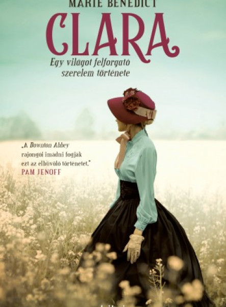 Clara - Egy világot felforgató szerelem története (ekönyv)