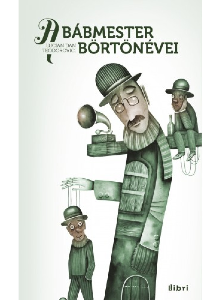 A bábmester börtönévei (ekönyv) A bábmester börtönévei (ekönyv)