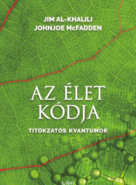 Az élet kódja - Titokzatos kvantumok (ekönyv)