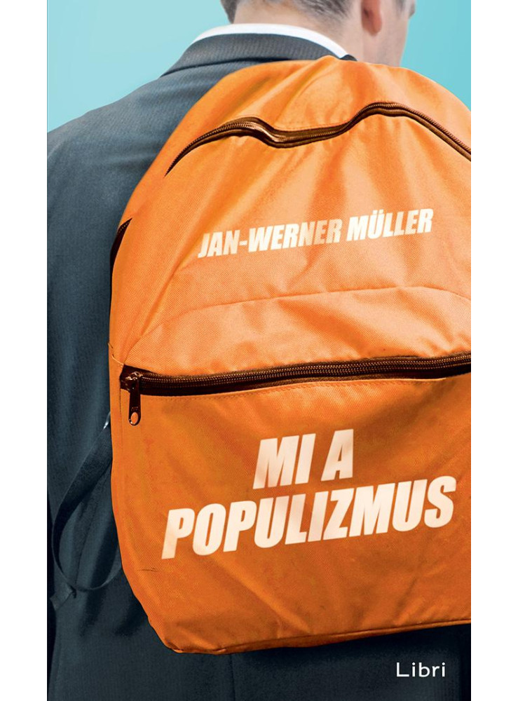Mi a populizmus (ekönyv) Mi a populizmus (ekönyv)