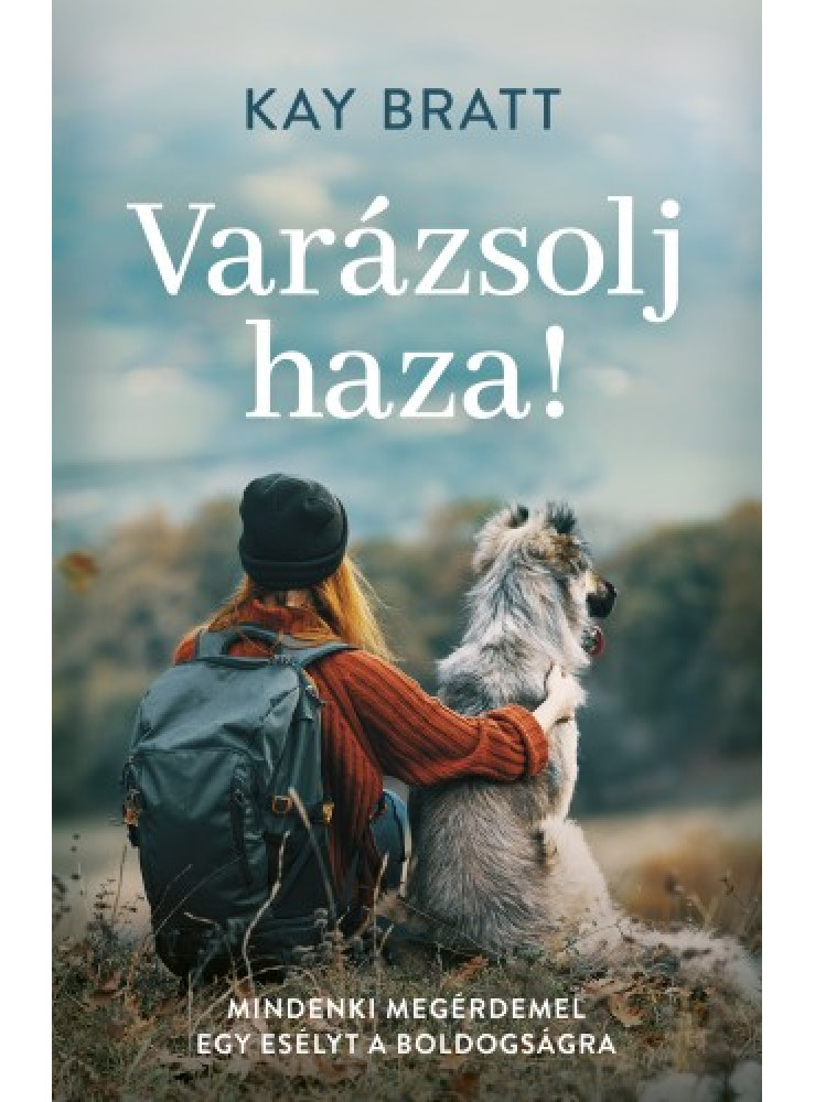 Varázsolj haza! - Mindenki megérdemel egy esélyt a boldogságra (ekönyv)