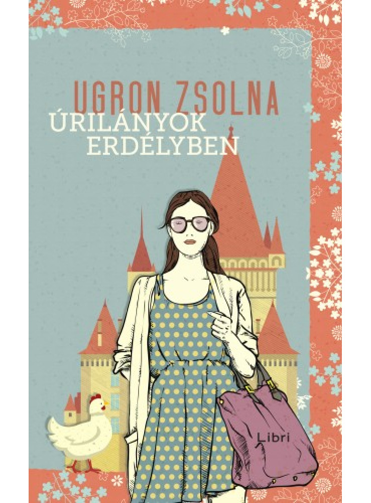Úrilányok Erdélyben (ekönyv) Úrilányok Erdélyben (ekönyv)