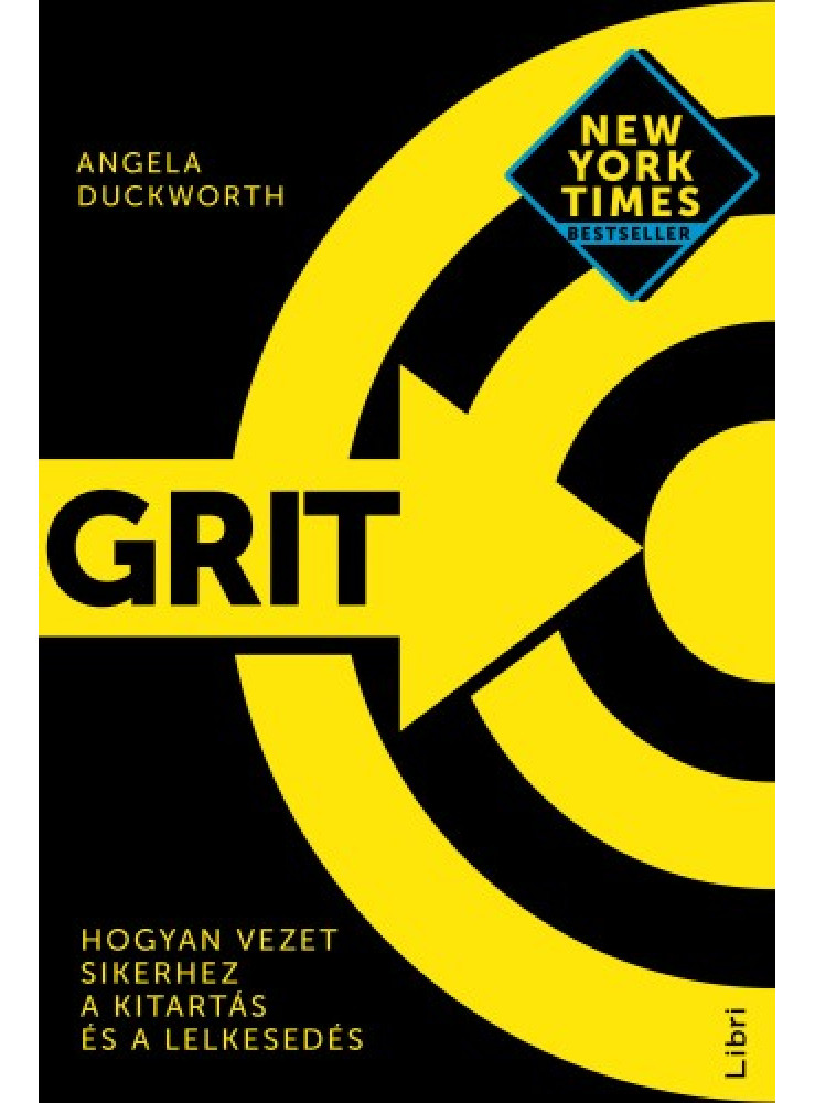 Grit - Hogyan vezet sikerhez a kitartás és a lelkesedés (ekönyv) Grit - Hogyan vezet sikerhez a kitartás és a lelkesedés (ekönyv)