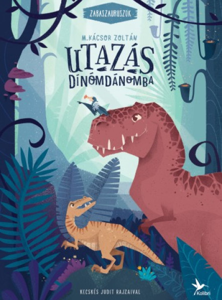 Utazás Dínómdánomba - Zabaszauruszok 1. (ekönyv)