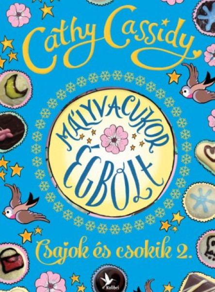 Mályvacukor égbolt - Csajok és csokik 2. - Skye története  (ekönyv)