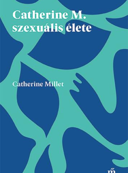 Catherine M. szexuális élete (ekönyv)
