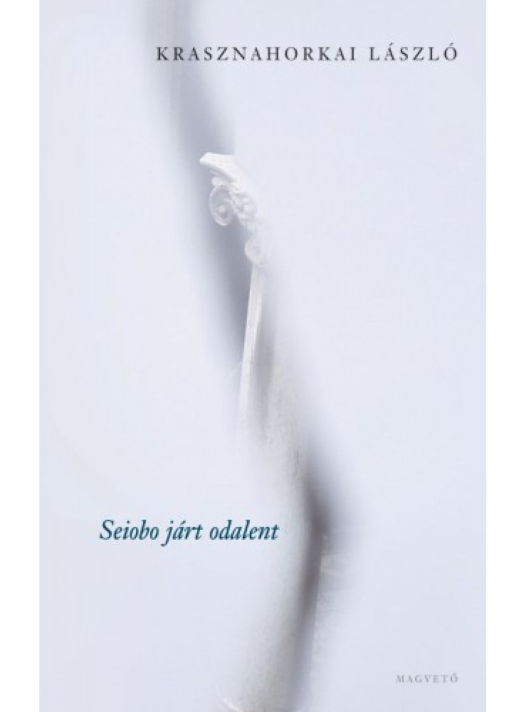 Seiobo járt odalent (ekönyv) Seiobo járt odalent (ekönyv)