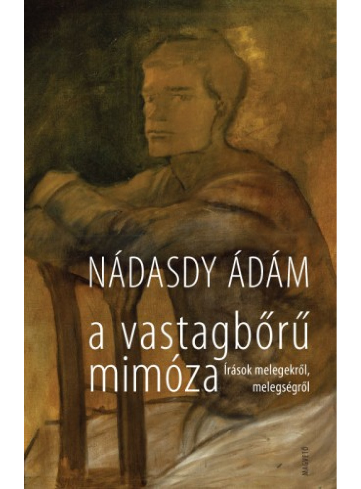 A vastagbőrű mimóza (ekönyv) A vastagbőrű mimóza (ekönyv)