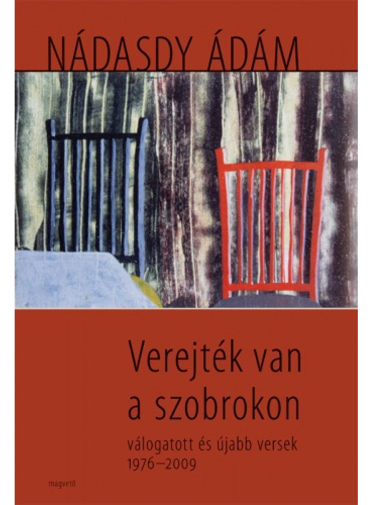 Verejték van a szobrokon - válogatott és újabb versek 1976-2009 (ekönyv) Verejték van a szobrokon - válogatott és újabb versek 1976-2009 (ekönyv)