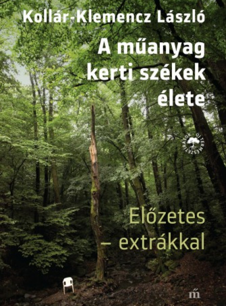 A műanyag kertiszékek élete. Előzetes – extrákkal (ekönyv)