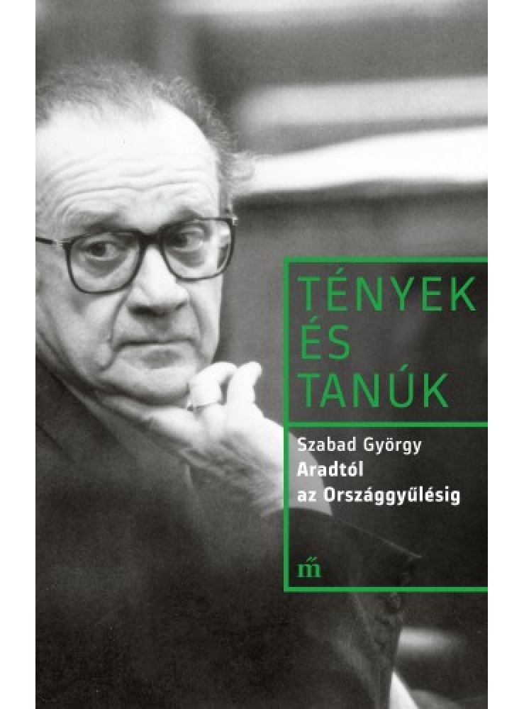 Aradtól az Országgyűlésig - Pavlovits Miklós interjúja Szabad Györggyel 1991-1992 (ekönyv) Aradtól az Országgyűlésig - Pavlovits Miklós interjúja Szabad Györggyel 1991-1992 (ekönyv)