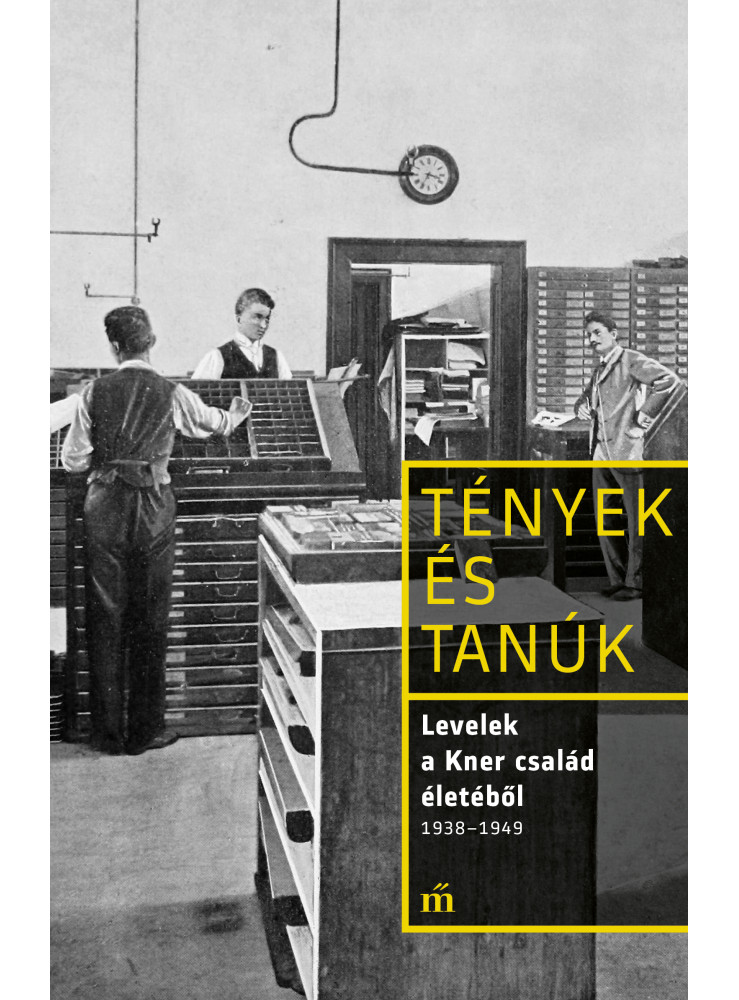 Levelek a Kner család életéből 1938-1949 (ekönyv)