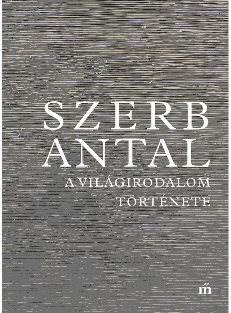 A világirodalom története (ekönyv) A világirodalom története (ekönyv)