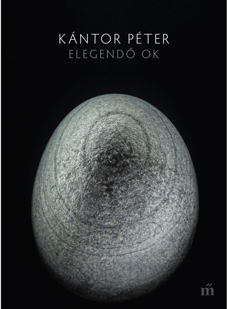 Elegendő ok - Versek 2017-2021 (ekönyv) Elegendő ok - Versek 2017-2021 (ekönyv)
