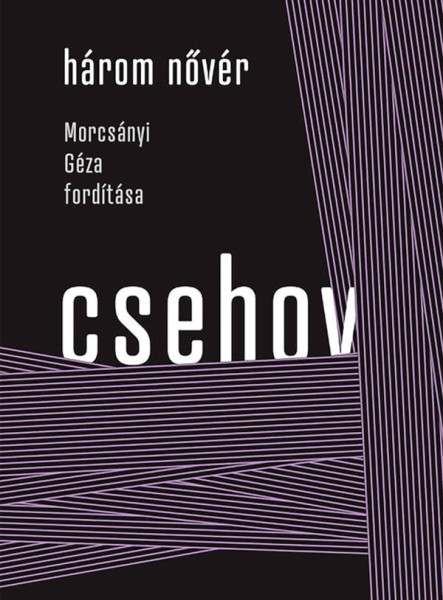 Három nővér - Morcsányi Géza fordítása (ekönyv)