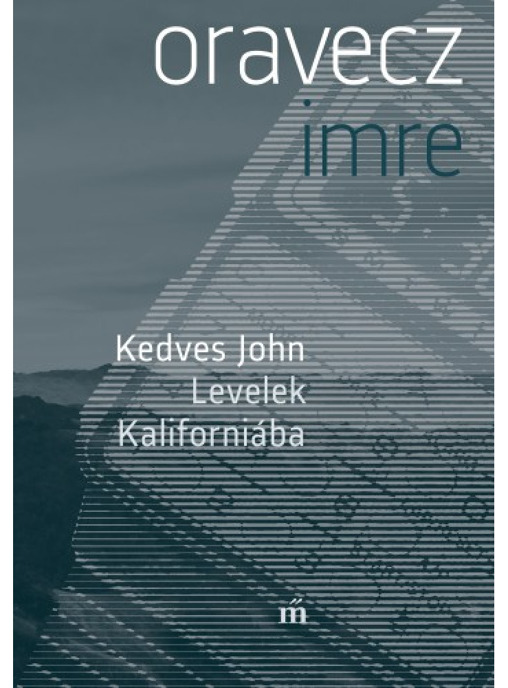 Kedves John - Levelek Kaliforniába (ekönyv) Kedves John - Levelek Kaliforniába (ekönyv)