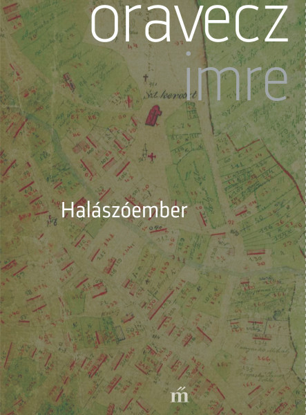 Halászóember - Szajla, töredékek egy faluregényhez, 1987-1997 (ekönyv)