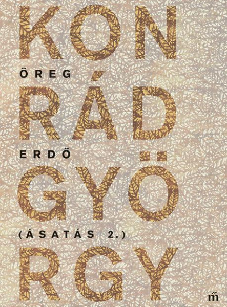Öreg erdő - Ásatás 2. (ekönyv)