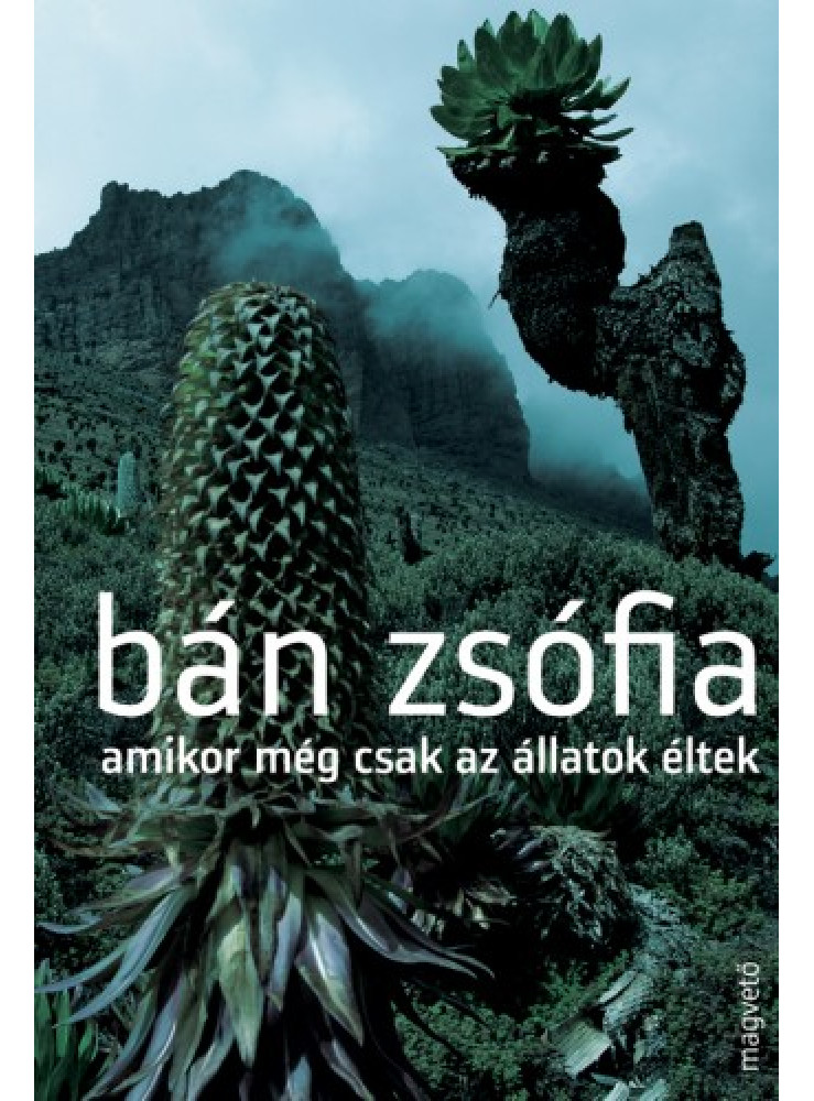 Amikor még csak az állatok éltek (ekönyv) Amikor még csak az állatok éltek (ekönyv)