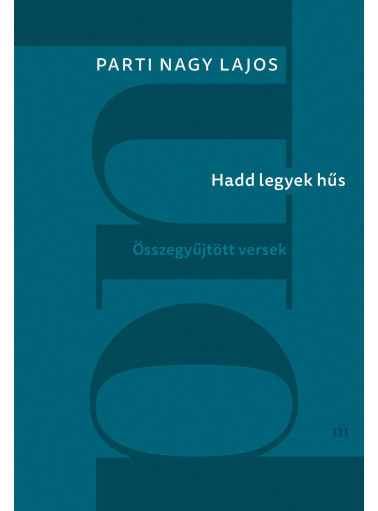 Hadd legyek hűs - Összegyűjtött versek (ekönyv)