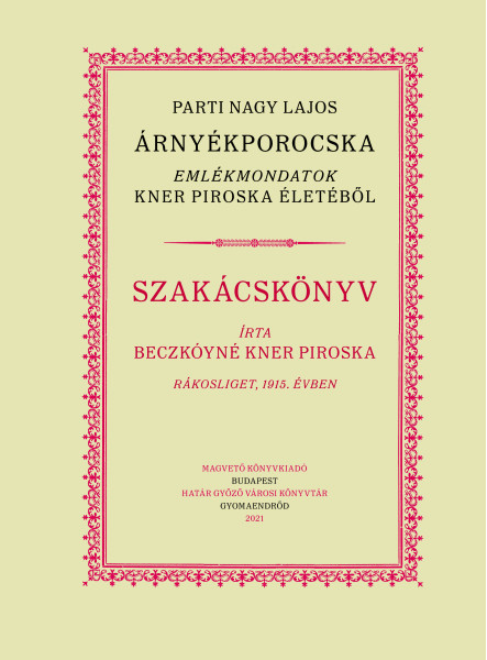 Árnyékporocska - Kner Piroska élete és receptjei (ekönyv)