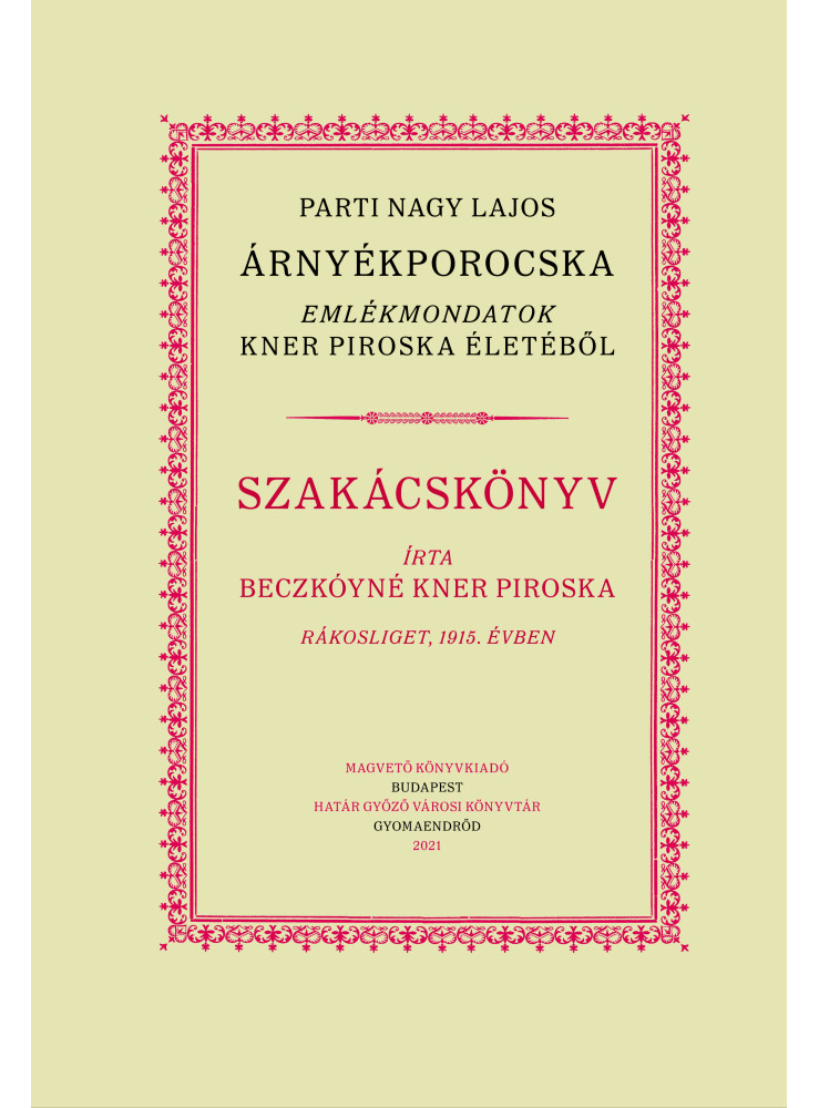 Árnyékporocska - Kner Piroska élete és receptjei (ekönyv)