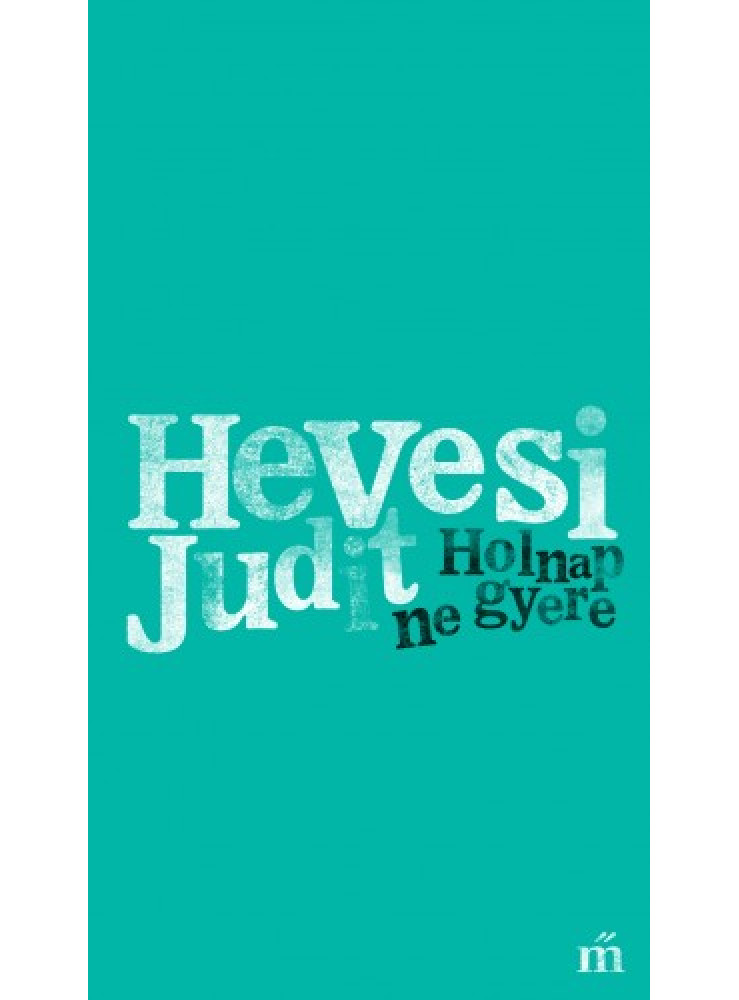 Holnap ne gyere (ekönyv)