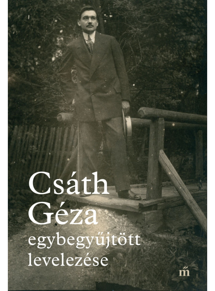 Csáth Géza egybegyűjtött levelezése (ekönyv)