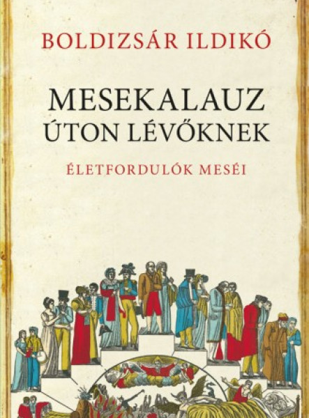Mesekalauz úton lévőknek - Életfordulók meséi (ekönyv)