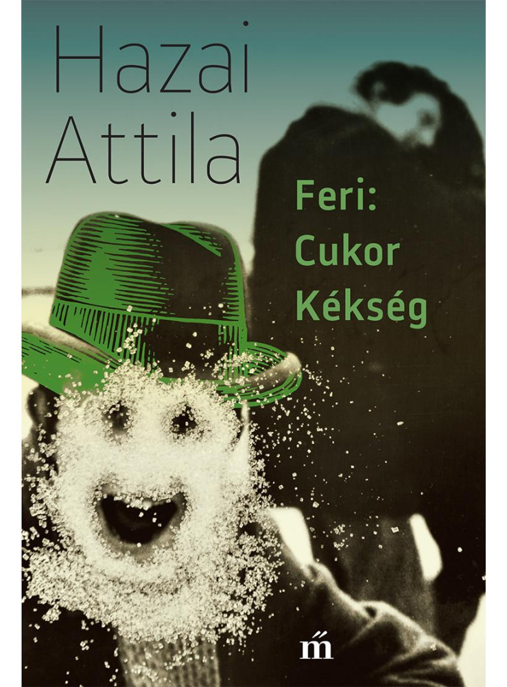 Feri: Cukor Kékség (ekönyv) Feri: Cukor Kékség (ekönyv)