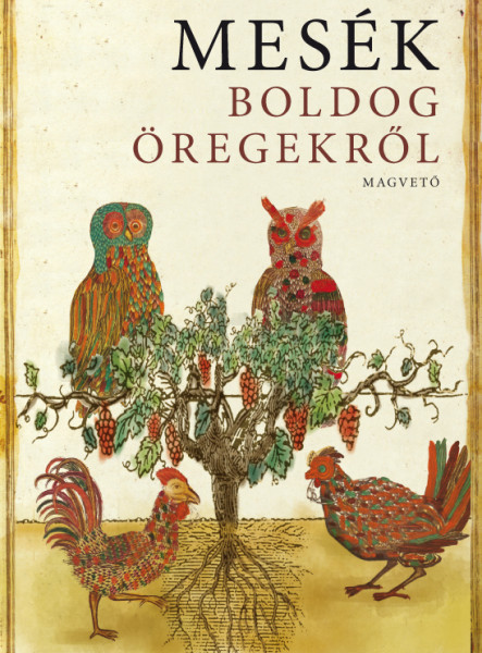 Mesék boldog öregekről (ekönyv)