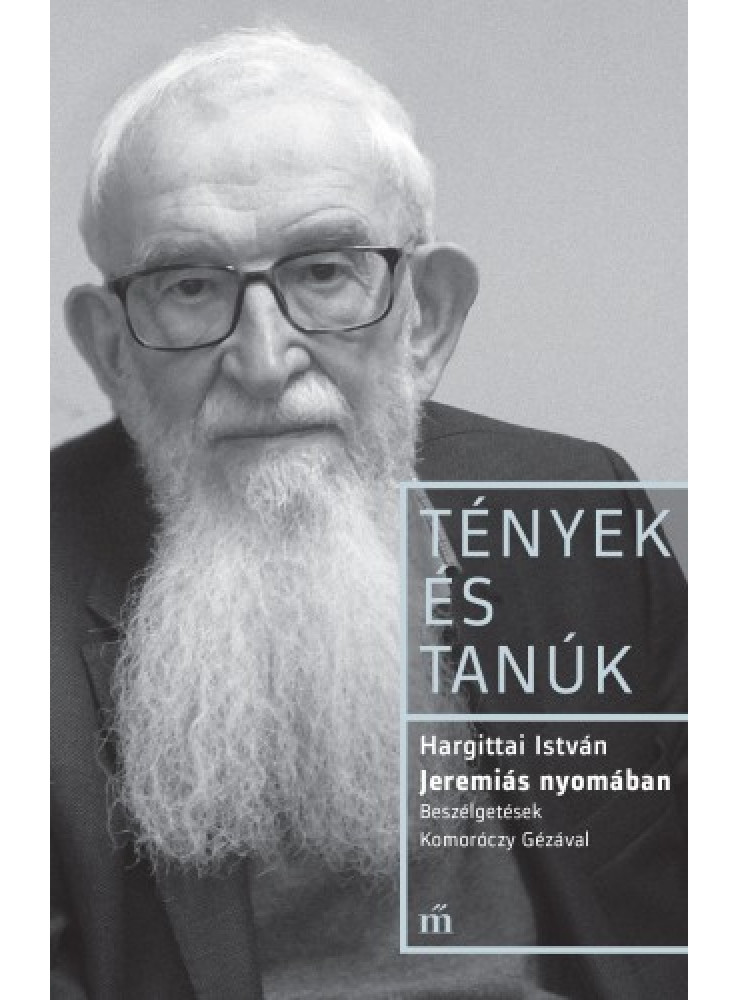 Jeremiás nyomában - Beszélgetések Komoróczy Gézával (ekönyv) Jeremiás nyomában - Beszélgetések Komoróczy Gézával (ekönyv)