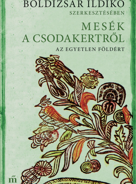 Mesék a csodakertről - Az egyetlen Földért (ekönyv)