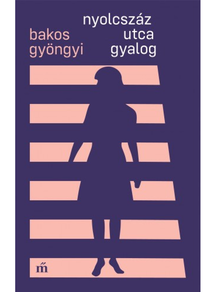 Nyolcszáz utca gyalog (ekönyv) Nyolcszáz utca gyalog (ekönyv)