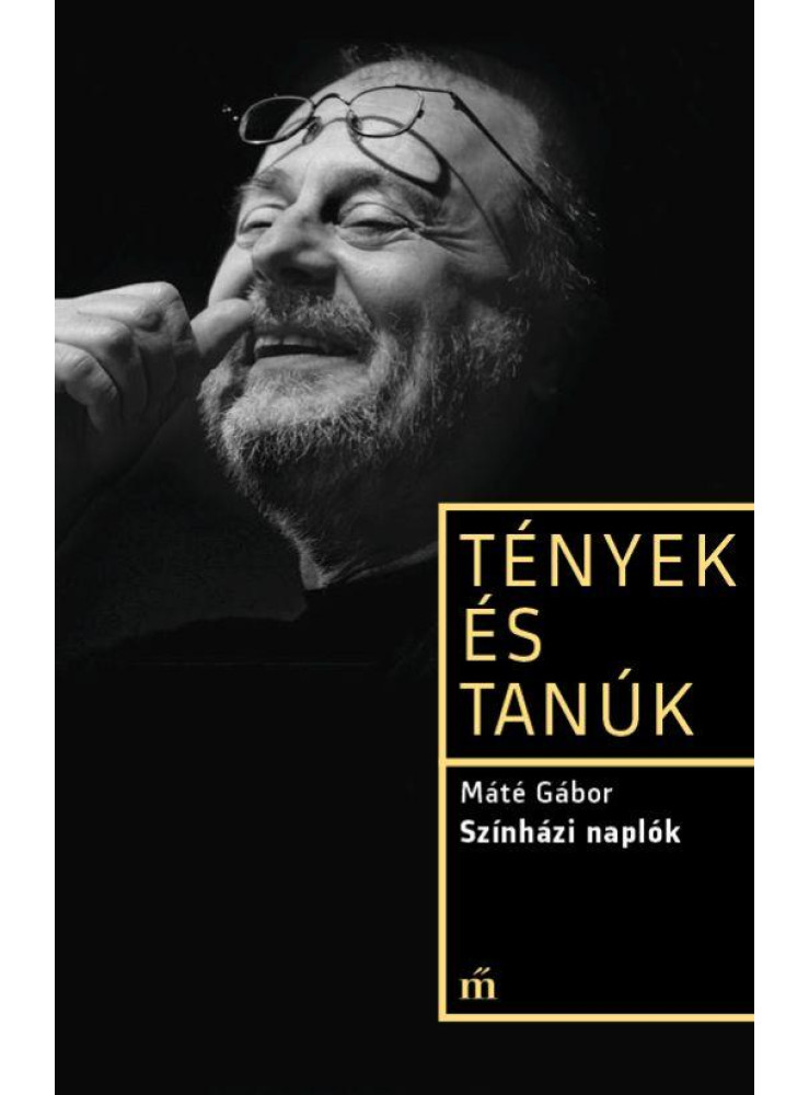 Színházi naplók - Tények és tanúk (ekönyv)