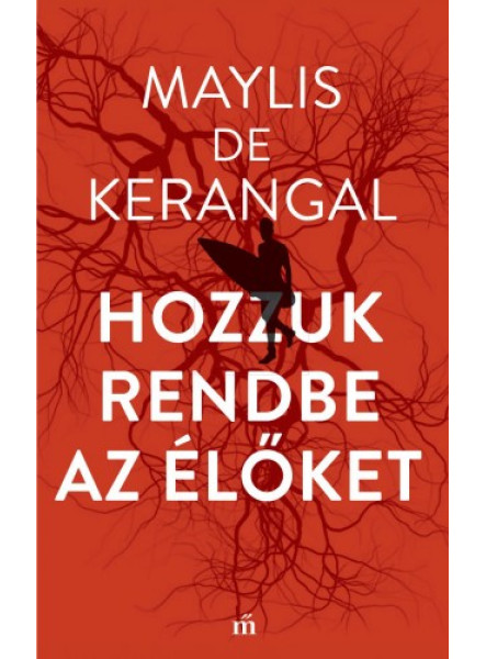 Hozzuk rendbe az élőket (ekönyv) Hozzuk rendbe az élőket (ekönyv)