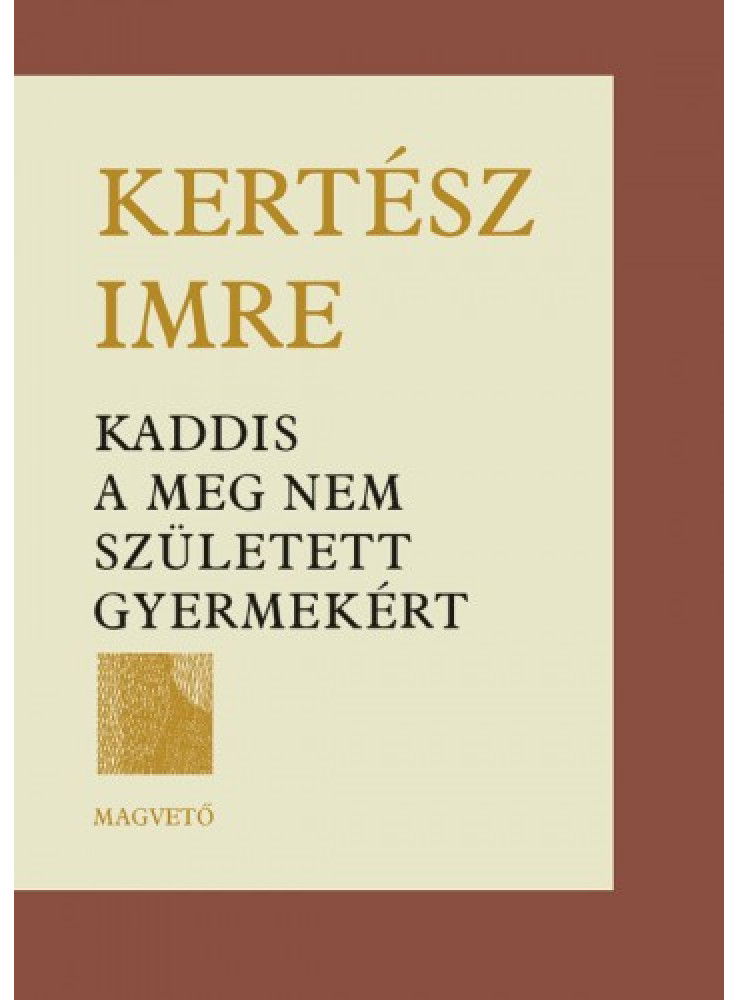 Kaddis a meg nem született gyermekért (ekönyv) Kaddis a meg nem született gyermekért (ekönyv)