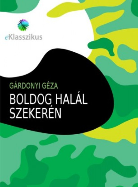 Boldog halál szekerén (ekönyv)