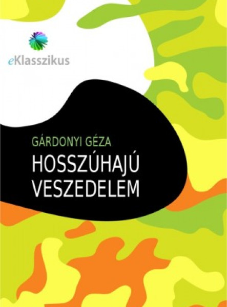 Hosszúhajú veszedelem (ekönyv)