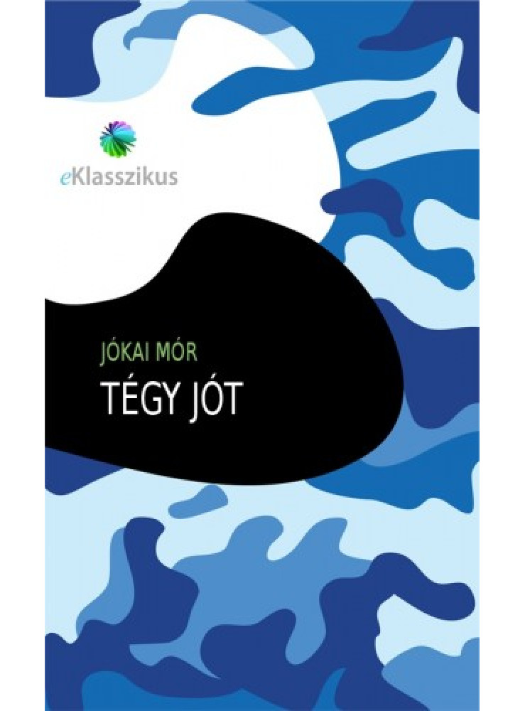 Tégy jót (ekönyv) Tégy jót (ekönyv)