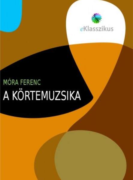 A körtemuzsika (ekönyv)